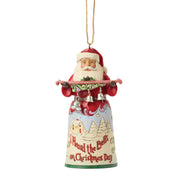 Santa I Heard The Bells Ornament