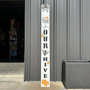 Welcome to Our Hive Home Sign 6' x 7"
