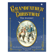 Grandfather Christmas The Journey Book 1 of The Secret Scrolls Collection by Joseph Guthrie Buy 25 Get 1 Free